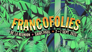 Le Territoire de l’Ouest de nouveau présent aux Francofolies de La Réunion