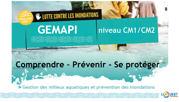 GEMAPI : Lutte contre les inondations CM1/CM2