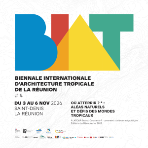 Le Territoire de l’Ouest partenaire de la 4ème Biennale Internationale d&rsquo;Architecture Tropicale